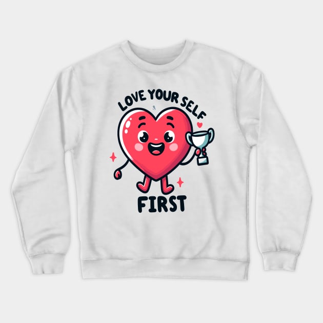 Cherish Yourself Crewneck Sweatshirt by maknatess